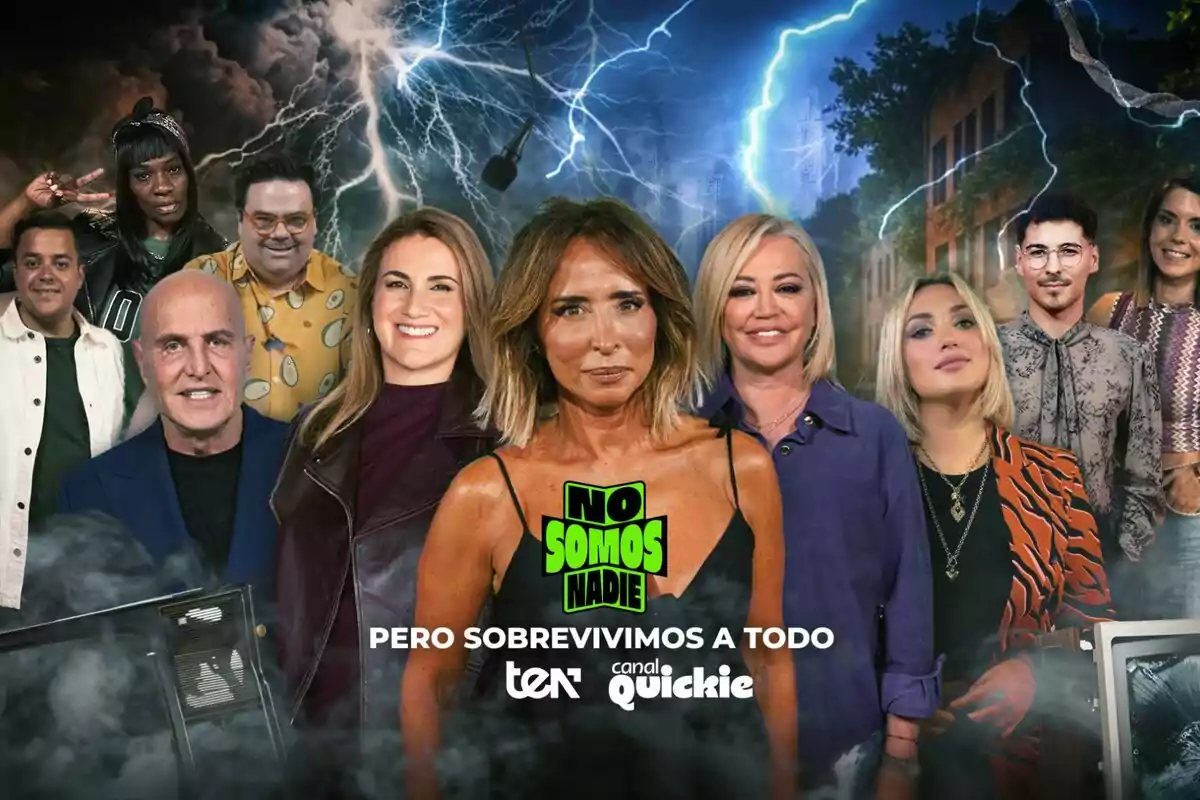 Un grupo de personas como María Patiño, Belén Esteban, Carlota Corredera, Kiko Matamoros, Marta Riesco o Arnau Martínez posando frente a un fondo de tormenta eléctrica con el logo de No Somos Nadie y el texto Pero sobrevivimos a todo junto a los logotipos de Ten y Canal Quickie