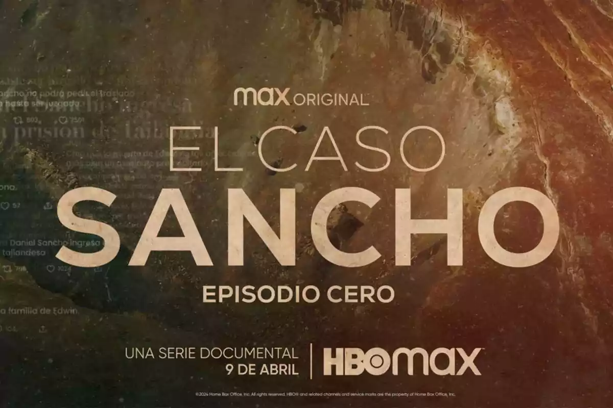 Cartel de El Caso Sancho, nueva serie documental de HBO Max Cartel de El Caso Sancho, nueva serie documental de HBO Max