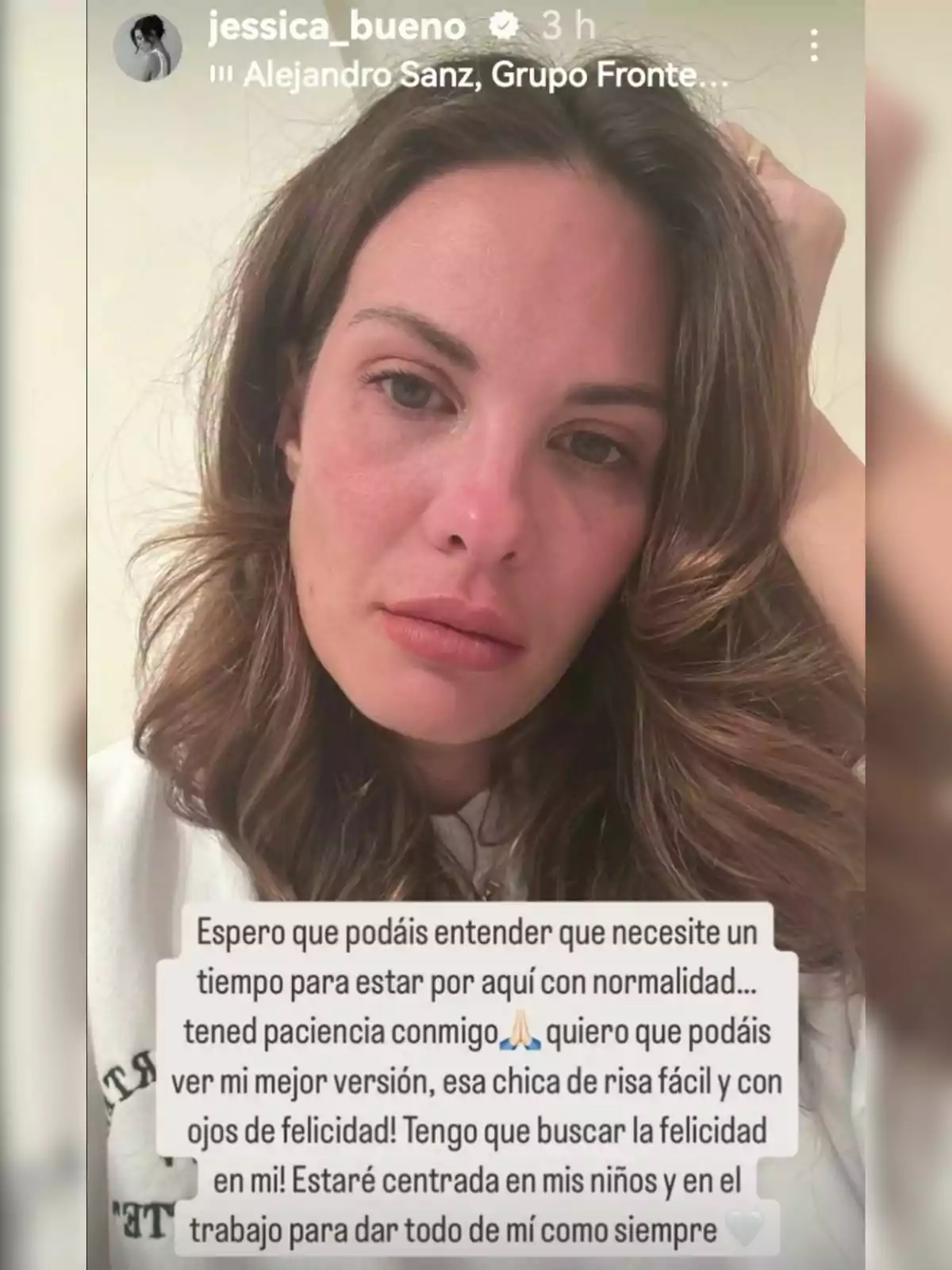 Jessica Bueno con expresión seria aparece en una historia de Instagram, acompañada de un mensaje donde pide comprensión y paciencia mientras busca su felicidad y se centra en sus hijos y su trabajo. Jessica Bueno con expresión seria aparece en una historia de Instagram, acompañada de un mensaje donde pide comprensión y paciencia mientras busca su felicidad y se centra en sus hijos y su trabajo.